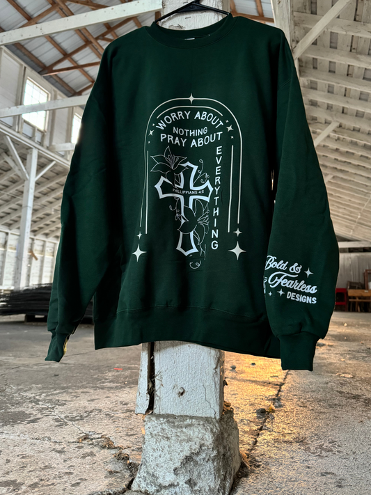Philippians 4:6 Worry About Nothing - Deep Forest Green Unisex Crewneck